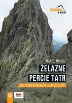 Okładka książki Żelazne percie Tatr. Od Siwego Wierchu po Jagnięcy Szczyt