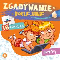 Okładka książki Zgadywanie-doklejanie. Szyfry