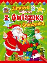 Okładka książki Zimowe zabawy z Gwiazdką i Śnieżynką