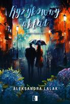 Okładka książki Złączeni pragnieniem T1 Dylogii Ryzykowny układ