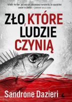 Okładka książki Zło, które ludzie czynią