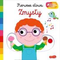 Okładka książki Zmysły. Akademia mądrego dziecka. Pierwsze słowa