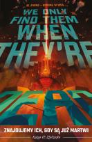 Okładka książki Znajdujemy ich, gdy są już martwi, tom 2: Złodziejka