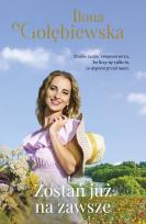 Okładka książki Zostań już na zawsze