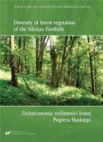 Okładka książki Zróżnicowanie roślinności leśnej Pogórza Śląskiego