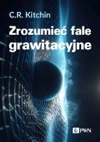 Okładka książki Zrozumieć fale grawitacyjne