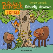 Okładka książki Żubr Pompik. Odkrycia (4) Sekrety drzewa