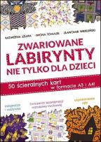 Okładka książki Zwariowane labirynty nie tylko dla dzieci