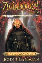 Okładka książki Zwiadowcy Ksiega 13. Klan czerwonego lisa