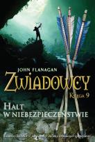 Okładka książki Zwiadowcy T.9 Halt w niebezpieczeństwie