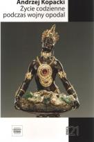 Okładka książki Życie codzienne podczas wojny opodal