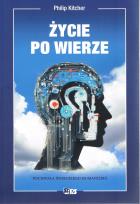 Okładka książki Życie po wierze. Pochwała świeckiego humanizmu
