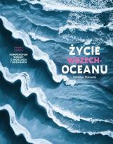 Okładka książki Życie wszechoceanu. Kompendium wiedzy o morzach i oceanach
