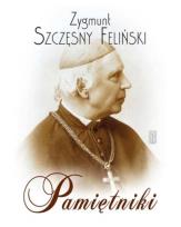 Okładka książki Zygmunt Szczęsny Feliński, Pamiętniki