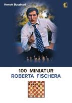 Okładka książki 100 miniatur Roberta Fischera