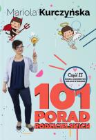Okładka książki 101 porad rodzicielskich. Rodzic, rodzeństwo i relacje w rodzinie