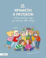 Okładka książki 12 opowieści o przyjaźni