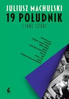 Okładka książki 19 południk i inne sztuki