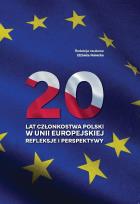 Okładka książki 20 lat członkostwa Polski w Unii Europejskiej