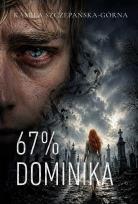 Okładka książki 67% Dominika