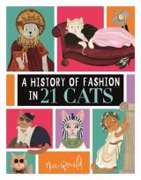 Okładka książki A History of Fashion in 21 Cats