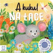 Okładka książki A kuku! Na łące. Filcowe klapki i lusterko