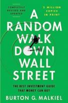 Okładka książki A Random Walk Down Wall Street : The Best Investment Guide That Money Can Buy