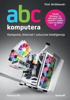 Okładka książki ABC komputera. Wydanie XIII. Komputer, Internet i sztuczna inteligencja