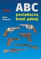 Okładka książki ABC posiadacza broni palnej