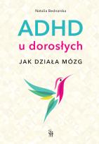 Okładka książki ADHD u dorosłych. Jak działa mózg