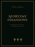 Okładka książki Aforyzmy finansowe. Wyzwania dla rozumu – prowokacje dla ego