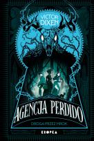 Okładka książki Agencja Perdido. Droga przez mrok