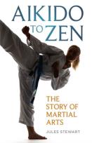 Okładka książki Aikido to Zen: The Story of Martial Arts