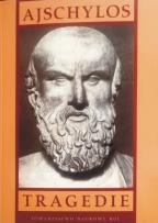 Okładka książki Ajschylos Tragedie Tom 2 Oresteja: Agamemnon, Ofiarnice, Boginie łaskawe