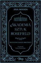 Okładka książki Akademia sztuk Rosefield t2. Wszystkie nasze