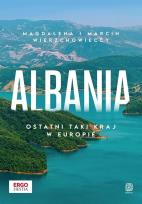 Okładka książki Albania. Ostatni taki kraj w Europie