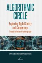 Okładka książki Algorithmic Circle. Exploring Digital Safety and..