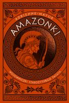 Okładka książki Amazonki. Wojowniczki starożytnego świata