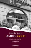 Okładka książki Amber Gold. Układ, który oszukał tysiące ludzi