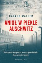 Okładka książki Anioł w piekle Auschwitz DL