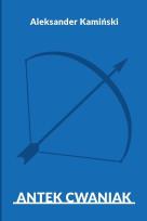 Okładka książki Antek Cwaniak
