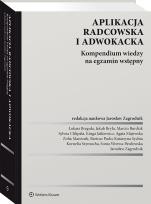 Okładka książki Aplikacja radcowska i adwokacka. Kompendium wiedzy na egzamin wstępny