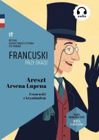 Okładka książki Areszt Arsena Lupena. Francuski z kryminałem