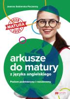 Okładka książki Arkusze do matury z języka angielskiego poziom podstawowy i rozszerzony