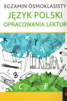 Okładka książki Arkusze egzaminacyjne dla ósmoklasisty Język polski