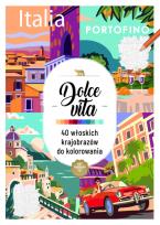 Okładka książki Art therapy. Kolorowanka antystresowa. Dolce vita. 40 włoskich krajobrazów do kolorowania