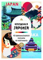 Okładka książki Art therapy. Kolorowanka antystresowa. Niezwykła Japonia. 40 dalekowschodnich motywów do kolorowania