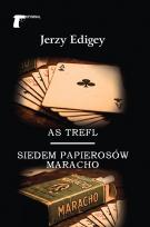 Okładka książki As trefl. Siedem papierosów Maracho