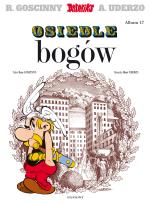 Okładka książki Asteriks. Osiedle bogów. Tom 17