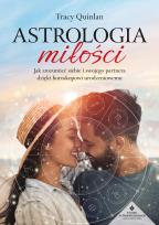 Okładka książki Astrologia miłości. Jak zrozumieć siebie i swojego partnera dzięki horoskopowi urodzeniowemu
